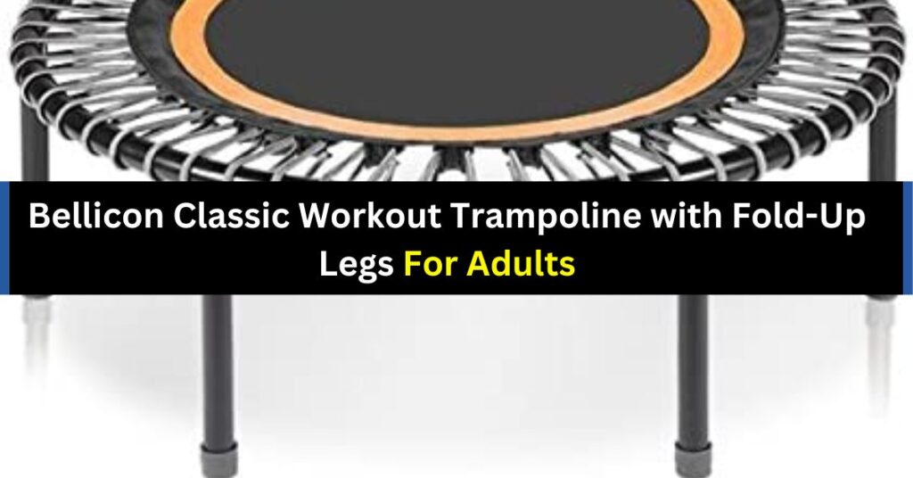 Bellicon Classic Workout Trampoline with Fold-Up Legs For Adults