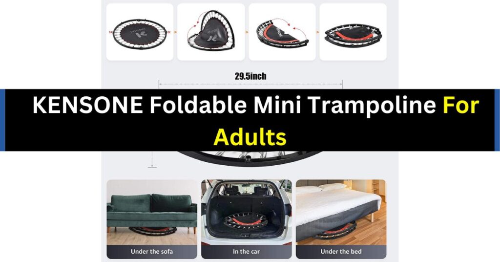KENSONE Foldable Mini Trampoline For Adults
